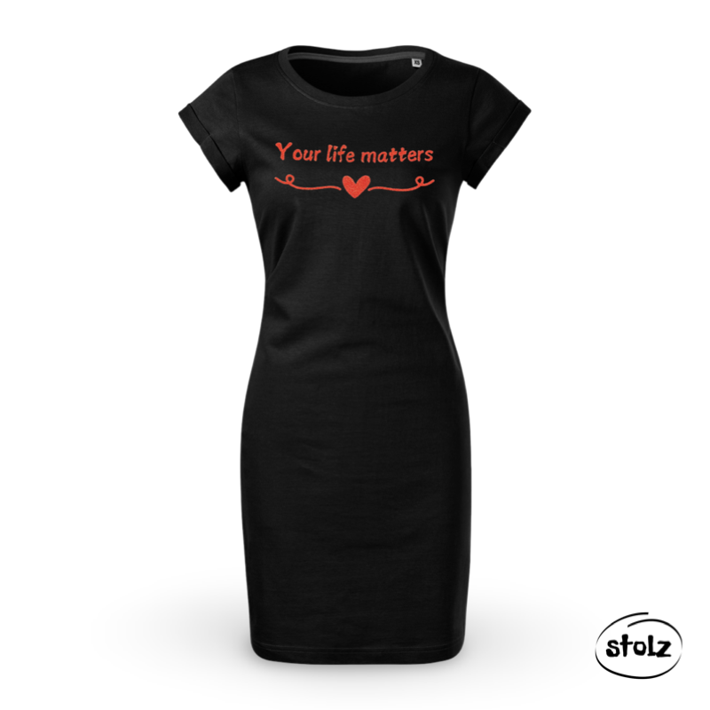 Šaty YOUR LIFE MATTERS