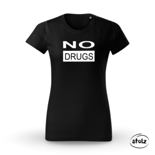 Tričko NO DRUGS