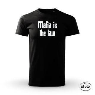 Tričko MAFIA IS THE LAW